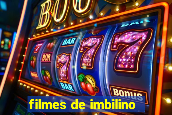 filmes de imbilino